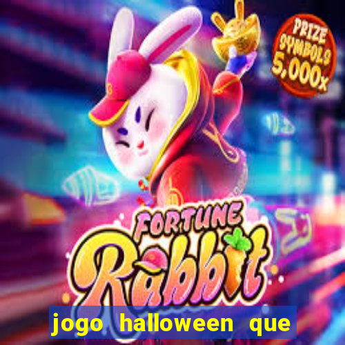 jogo halloween que ganha dinheiro